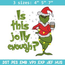 Is This Jolly embroidery design,Chrismas design, Embroidery shirt, Embroidery file, Grinch embroidery, Digital download
