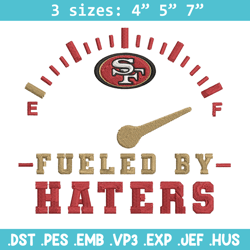 Fueled By Haters San Francisco 49ers embroidery design, San Francisco 49ers embroidery, NFL embroidery, sport embroidery