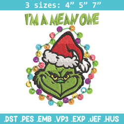 I'm A Mean One Grinch Embroidery design, Grinch Christmas Embroidery, Grinch design, Embroidery File, Digital download