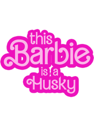 this barbie is a husky