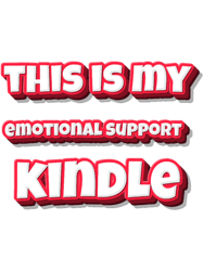 this is my emotional support kindle