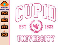 Cupid University Svg, Valentine Svg, Valentines Day T Shirt Design, Love, Cupid, Heart, Svg