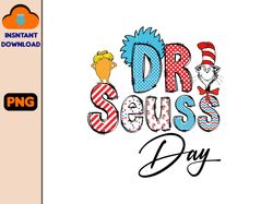 Dr. Suess Day PNG, Read Across America day Png, Dr. Suess Day, Sublimation, Teacher life png, Read across America, Teach