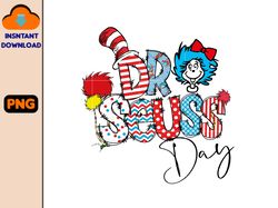 Dr. Suess Day PNG, Read Across America day Png, Dr. Suess Day, Sublimation, Teacher life png, Read across America, Thing