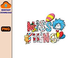 little miss thing png, dr.suesss png, dr.suesss day png, the lorax png, sam-i-am png