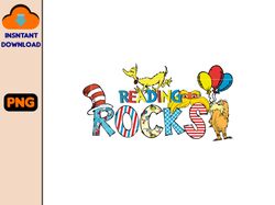 reading rocks png, cat in the hat png, dr suess day png, read across america, the lorax png, teacher life png, dr suess
