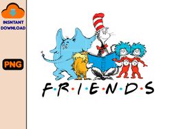 Dr Seuss Friends Png, Reading Day Png, Oh The Place You Will Go Png, Little Miss Thing Png, Read Across America Png