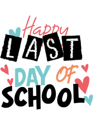Happy Last Day Of School Hello Summer Students And Teachers 4 (2)