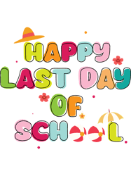 Happy Last Day Of School Hello Summer Teacher Student(6)