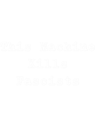 This Machine Kills Fascists (13)