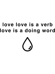 love love is a verb