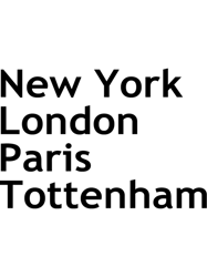 New York London Paris Tottenham