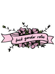 fuck gender roles Premium