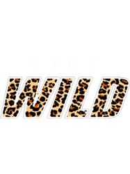 Stay Wild Fire Leopard