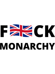 Fuck Monarchy