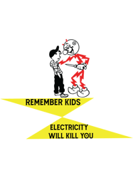 reddy kilowatt warning remember kids electricity will kill you wiate