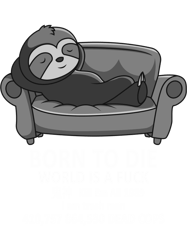 Born to die world is a fuck (10)