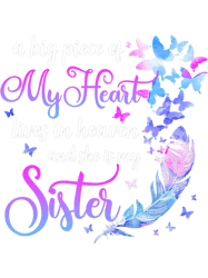 Big Piece My Heart My Sister In Heaven Butterfly Best Friend