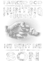 Christian I Asked God For A Best Hunting Buddy He Sent Me My Son Christ
