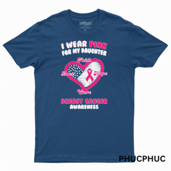 BC Breast Cancer I Wear Pink For My Daughter Breast Cancer Awareness Gift Idea Cancer