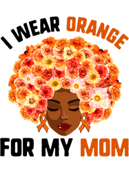 I Wear Orange For My Mom Shirts Afro Woman Leukemia Cancer