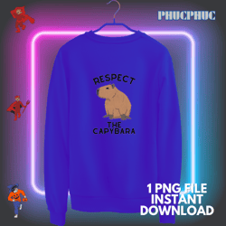 funny respect the capybara rodent lover capibara animal joke 32
