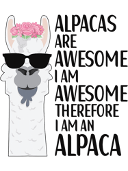 Alpacas Are Awesome LLama Alpaca Apparel for Women Kids,Png, Png For Shirt, Png Files For Sublimation, Digital Download