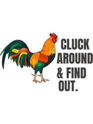 Cluck Around And Find Out Funny Chicken Rooster Farm Loving,Png, Png For Shirt, Png Files For Sublimation, Digital Downl