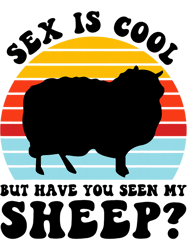 cool but have you seen my sheep farming animal,Png, Png For Shirt, Png Files For Sublimation, Digital Download