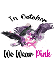 E1lr Eagle In October We Wear Pink Breast Cancer Awareness,Png, Png For Shirt, Png Files For Sublimation, Digital Downlo