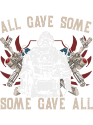 All Gave Some Some Gave All 2American Soldier, Png, Png For Shirt, Png Files For Sublimation, Digital Download, Printabl