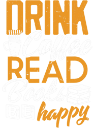 Book Coffee Lover Librarian Shirt Drink Coffee Bookworm Tee 21, Png, Png For Shirt, Png Files For Sublimation, Digital D