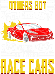 Funny Car Racing Therapy For Automobile Racer Racecar Lovers, Png, Png For Shirt, Png Files For Sublimation, Digital Dow