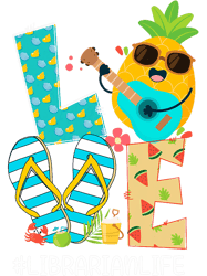 Funny Pineapple LOVE Librarian Life Hello Summer Vibes, Png, Png For Shirt, Png Files For Sublimation, Digital Download,
