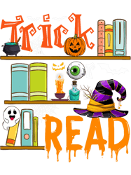 Funny Trick Or Read Library Librarian Halloween Costume Day, Png, Png For Shirt, Png Files For Sublimation, Digital Dowa