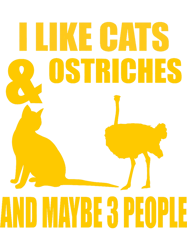 I Like Cats and Ostrichs Funny Animal Lover Outfit, Png, Png For Shirt, Png Files For Sublimation, Digital Download, Pri