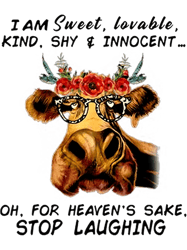 Funny Cow I Am Sweet 2Lovable 2Kind 2Shy 2Innocent,Png, Png For Shirt, Png Files For Sublimation, Digital Download