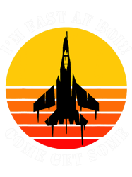 Im Fast AF Boi Military Jet Plane Eagle F15 Hornet F18, Png, Png For Shirt, Png Files For Sublimation, Digital Download,