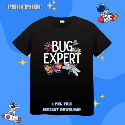 Bug Expert Entomology Insect Catching Ladybug Butterfly 21Png, Png For Shirt, Png Files For Sublimation, Digital Downloa