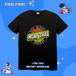 Eat Sleep Muay Thai Repeat Badge Style Thai BoxingPng, Png For Shirt, Png Files For Sublimation, Digital Download, Print