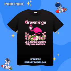 Grammingo like a normal grandma only more awesomePng, Png For Shirt, Png Files For Sublimation, Digital Download, Printa
