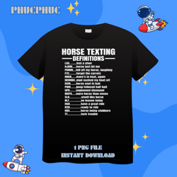 Horse Texting Definitions Western Racing Horses Lover HorsePng, Png For Shirt, Png Files or Sublimation, Digital Downloa