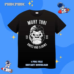 Muay Thai Gorilla Thai Boxing and Kickboxing 21Png, Png For Shirt, Png Files For Sublimation, Digital Download, Printabl