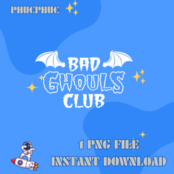 Bad Ghouls Club in Creepy Horror Font with Bat wings T-ShirtPng, Png For Shirt, Png Files For Sublimation, Digital Downl