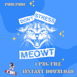 Don39t Stress Meowt Evil Hissing Cat Punk lyer Aesthetic T-ShirtPng, Png For Shirt, Png Files For Sublimation, Digital D