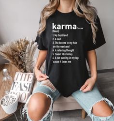 karma definition shirt, me and karma vibe like that shirt, meet me at midnight sweatshirt