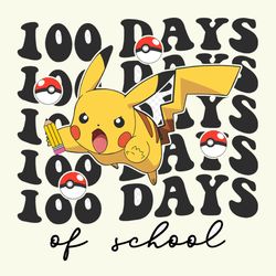 Pikachu 100 Days Of School PNG, Pokemon 100 Days Of School Cartoon Shirt Png, Happy 100 Days Of School Png, Super Game