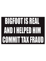 cruel neonic summercruel summer(3)bigfoot is real and i hlped him commit tax fraud