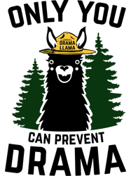 the original only you can prevent drama llama no grungesmokey bear parody