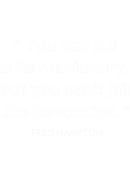 you can jail a revolutionary but you cant jail the revolution (2)